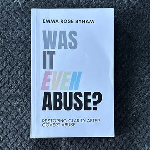 Was It Even Abuse? Paperback Book